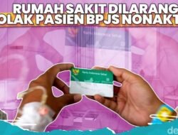 Surat Edaran Menkes: Jaminan Pelayanan BPJS Nonaktif Dijamin