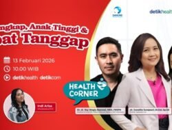 “Tinggikan Potensi Anak, Ikuti Live Health Corner detikcom!”